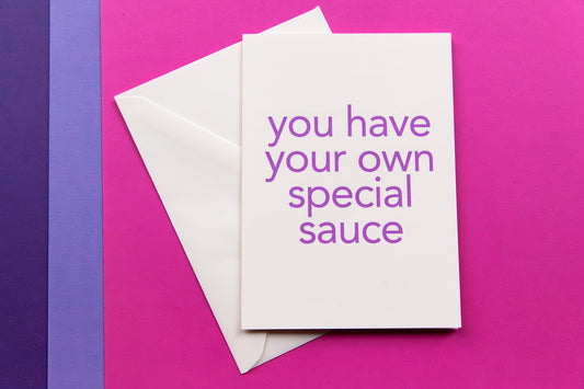 Your Special Sauce Affirmation Greeting Card