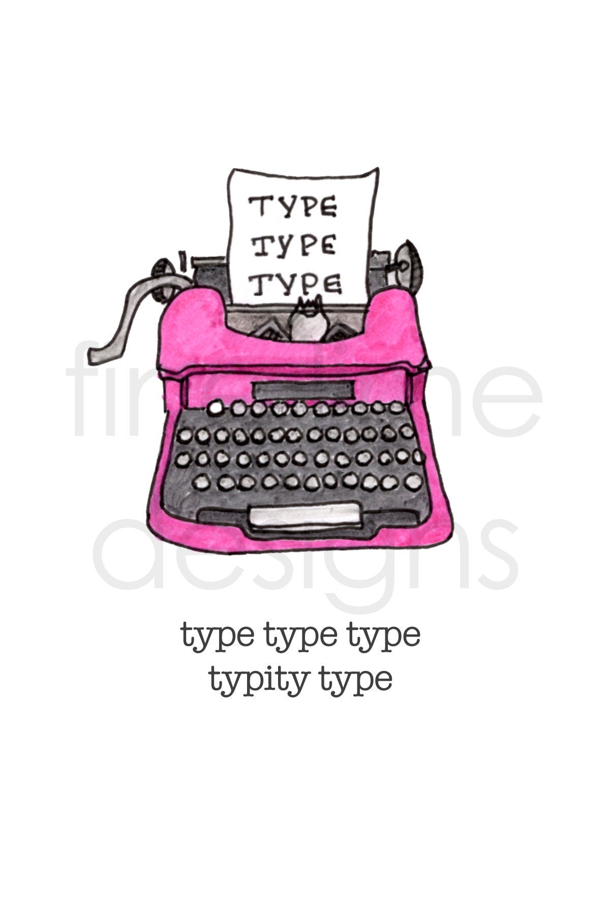 Type Type Typity Type  Typewriter Art Print