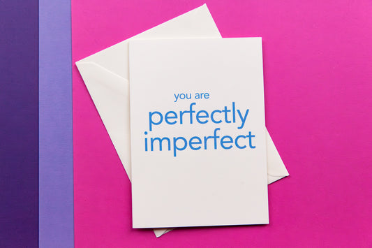 Perfectly Imperfect Affirmation Card