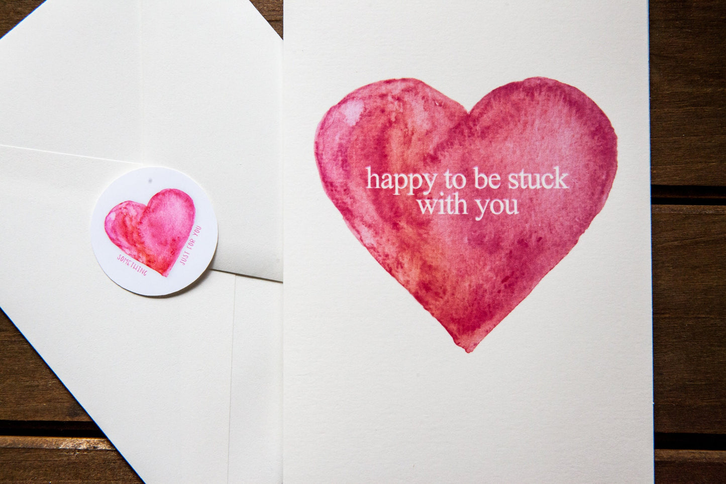 Happy to Be Stuck With You Card